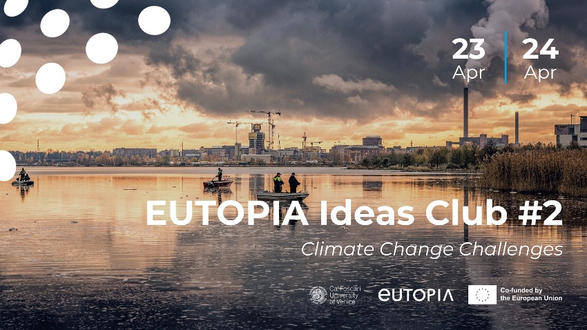 EUTOPIA announces the call for a new edition of the Ideas Club in Venice on climate change